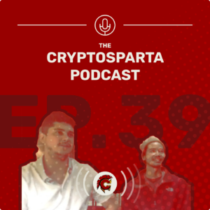 The Cryptosparta Podcast